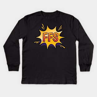 FFS, Funny Swear Word Pop Art, Retro Comic Book Style Kids Long Sleeve T-Shirt